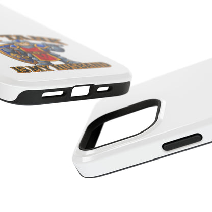 Phone Case — 'My Tank Is My Husband' Heavy-Duty Impact-Resistant Phone Case