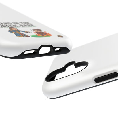 Phone Case — 'Stand in the Green, Babe' Heavy-Duty Impact-Resistant Phone Case