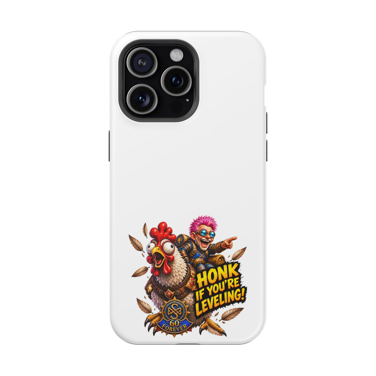 Honk If You're Leveling – Phone Case