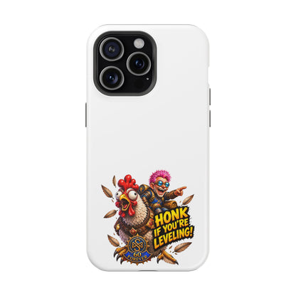 Honk If You're Leveling – Phone Case