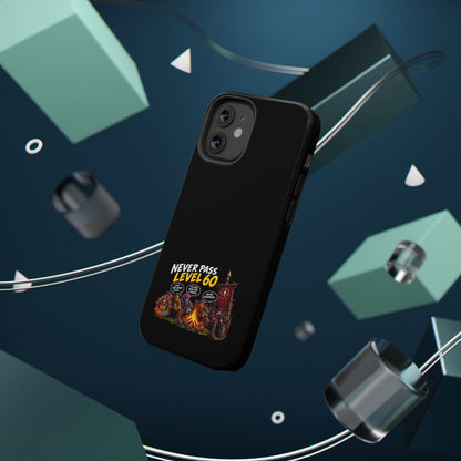 Phone Case — 'Never Pass Level 60' Heavy-Duty Impact-Resistant Phone Case