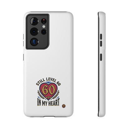 Phone Case — 'Still Level 60 In My Heart' Heavy-Duty Impact-Resistant Phone Case