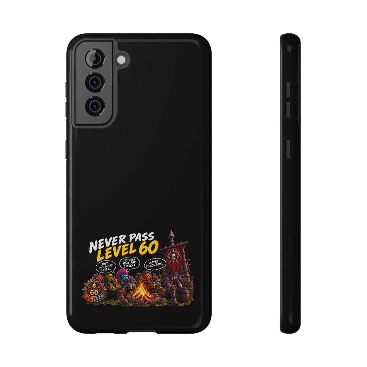 Phone Case — 'Never Pass Level 60' Heavy-Duty Impact-Resistant Phone Case