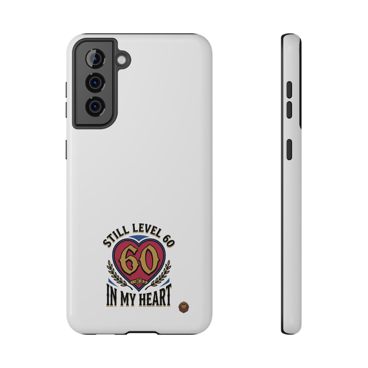Phone Case — 'Still Level 60 In My Heart' Heavy-Duty Impact-Resistant Phone Case