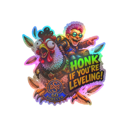 Honk If You're Leveling – Poster Decal