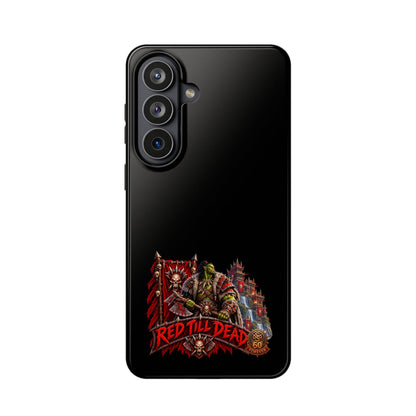 Phone Case — 'Red Till Dead' Heavy-Duty Impact-Resistant Phone Case