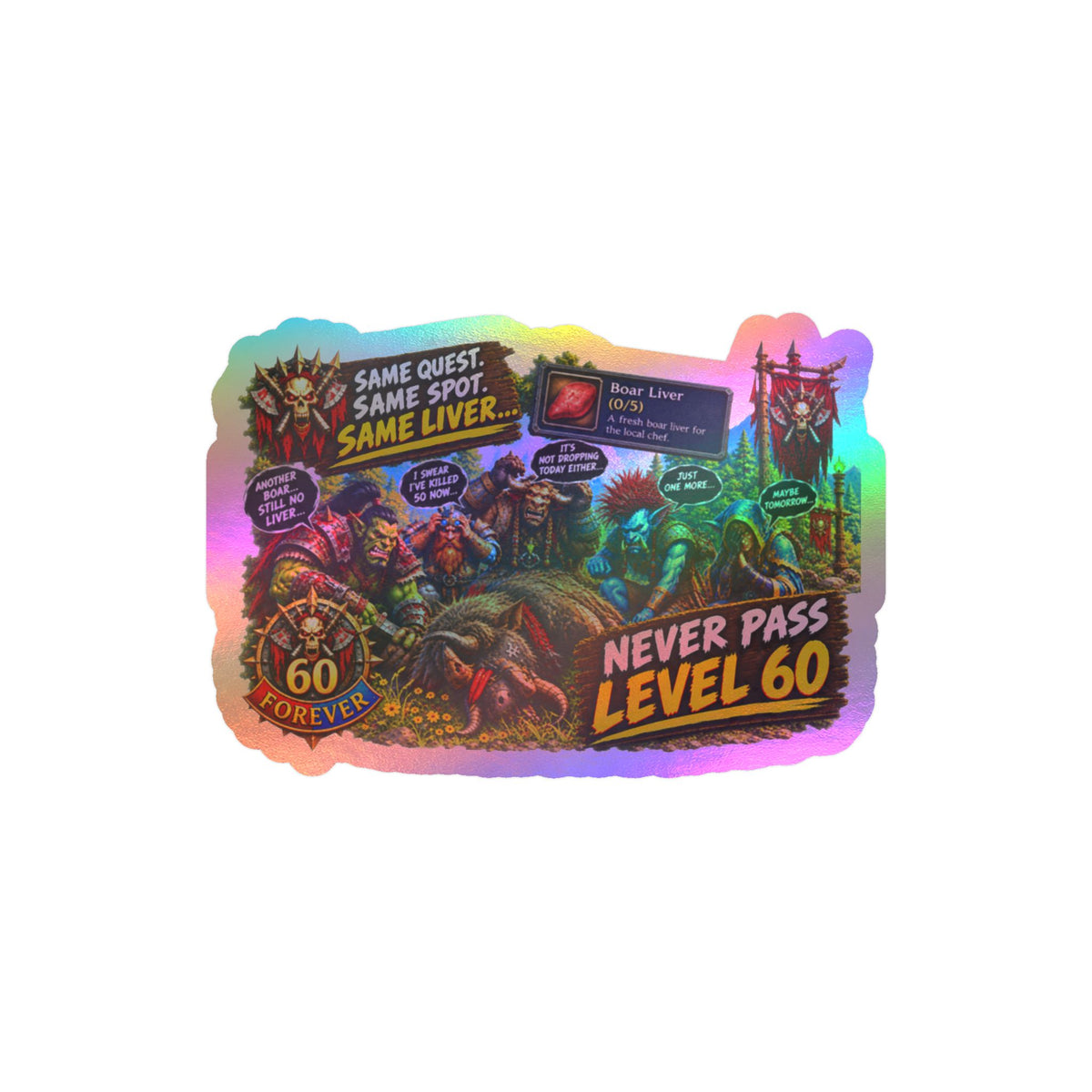 Never Pass Level 60 – Poster Decal