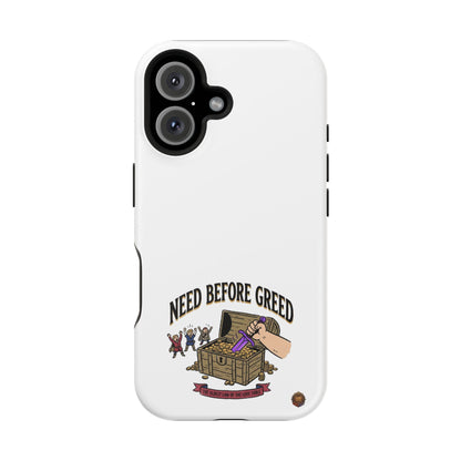 Phone Case — 'Need Before Greed' Heavy-Duty Impact-Resistant Phone Case