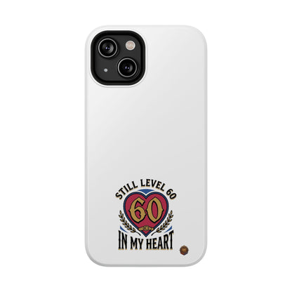 Phone Case — 'Still Level 60 In My Heart' Heavy-Duty Impact-Resistant Phone Case