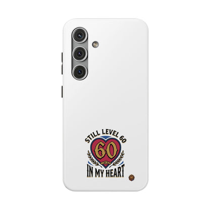 Phone Case — 'Still Level 60 In My Heart' Heavy-Duty Impact-Resistant Phone Case