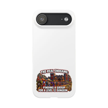 Phone Case — “The Real Endgame: Finding a Group for a Level 12 Dungeon” Gamer Design