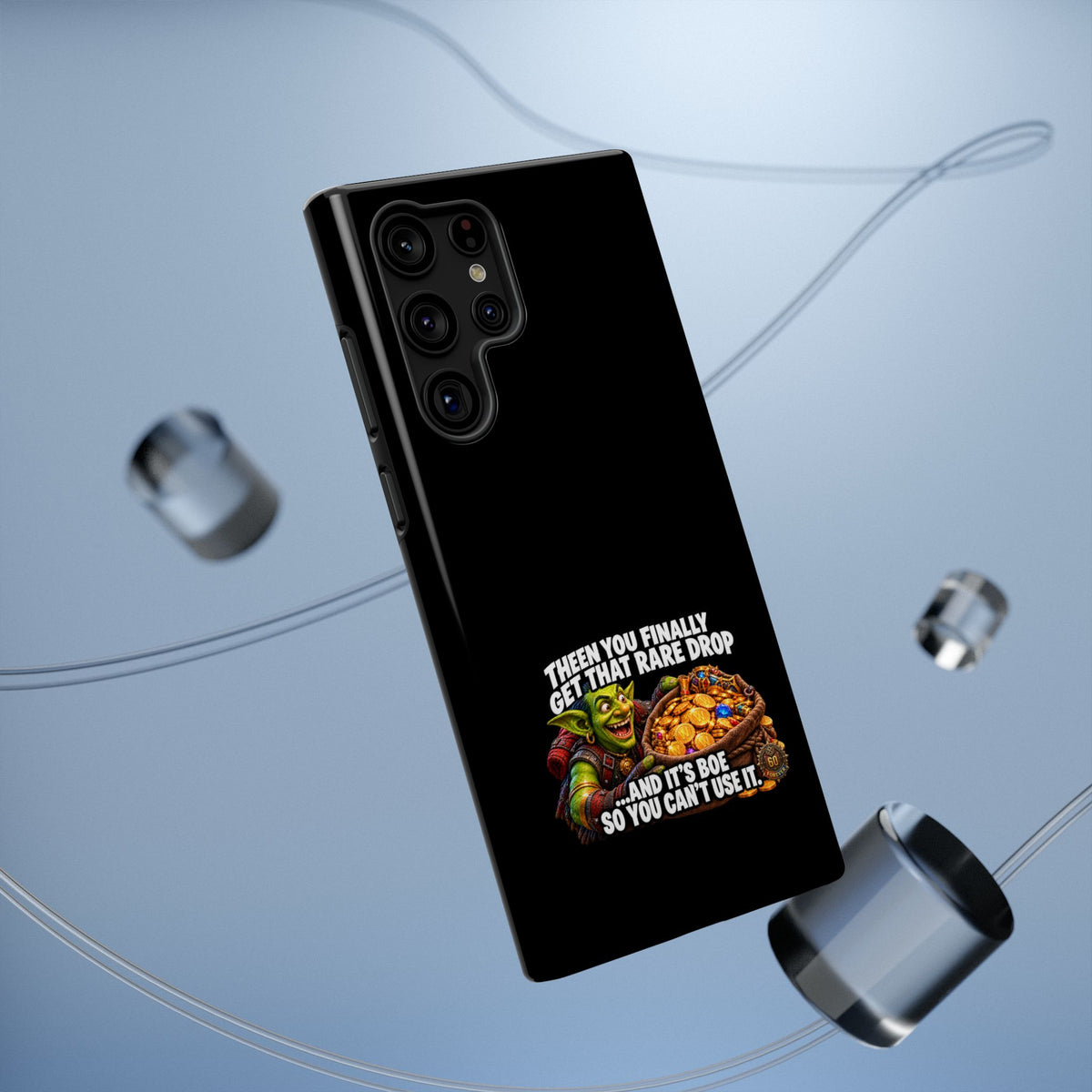 Phone Case — 'Rare Drop… And It's BoE' Heavy-Duty Impact-Resistant Phone Case