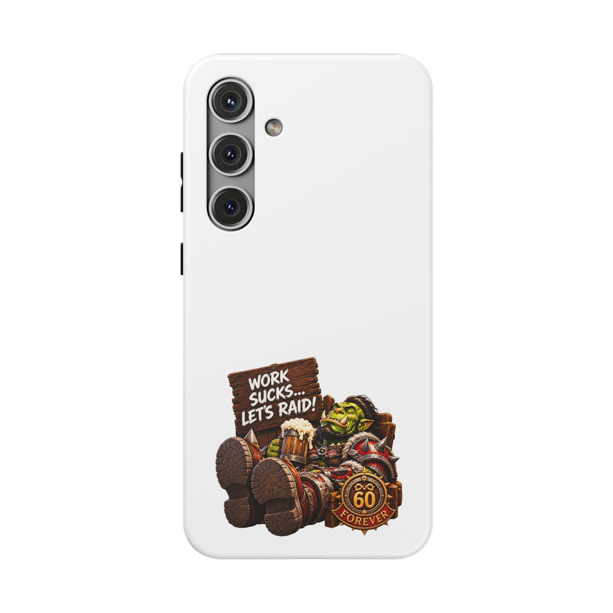 Work Sucks, Let's Raid – Phone Case