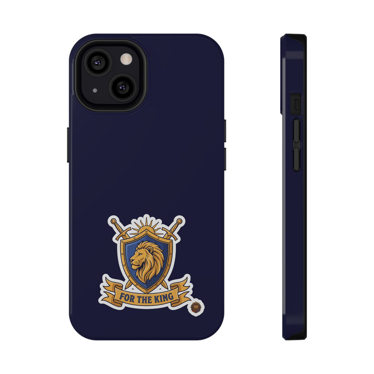 Phone Case — 'For The King Crest' Heavy-Duty Impact-Resistant Phone Case