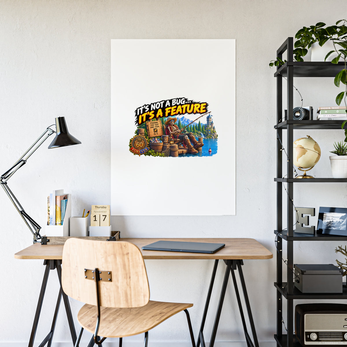 It's Not a Bug, It's a Feature – Poster | Sixty Forever Co.