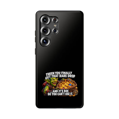 Phone Case — 'Rare Drop… And It's BoE' Heavy-Duty Impact-Resistant Phone Case
