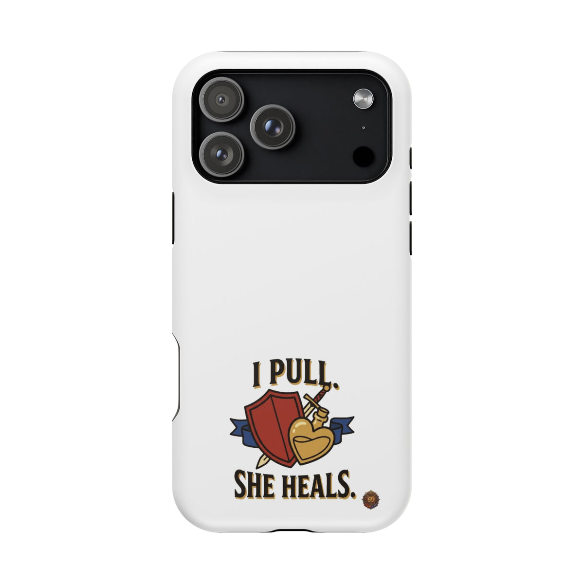 Phone Case — 'I Pull. She Heals.' Heavy-Duty Impact-Resistant Phone Case