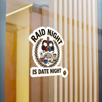 Raid Night Is Date Night – Sticker