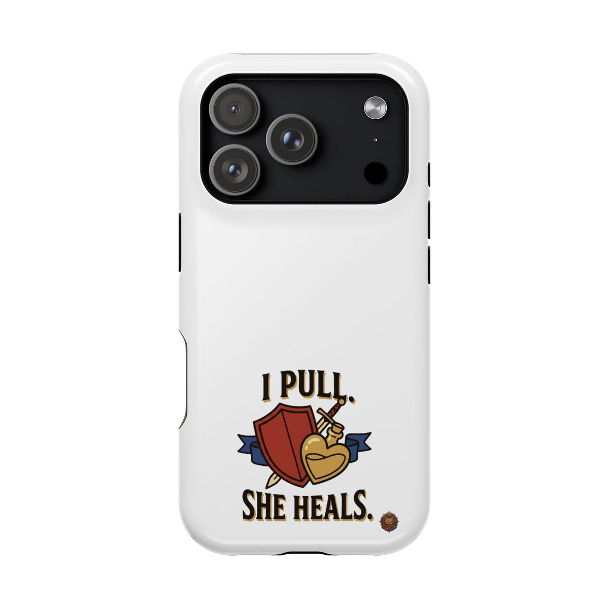 Phone Case — 'I Pull. She Heals.' Heavy-Duty Impact-Resistant Phone Case