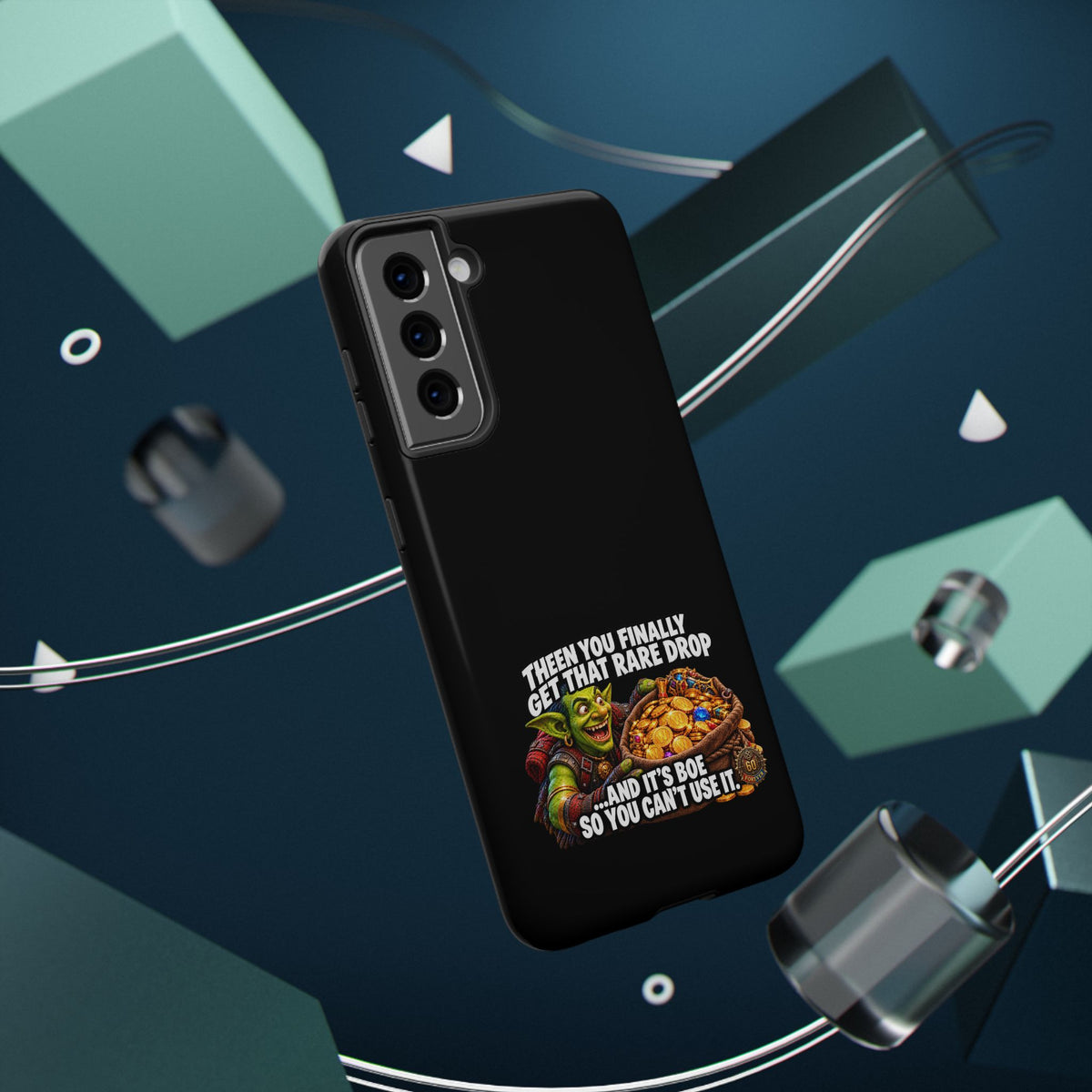 Phone Case — 'Rare Drop… And It's BoE' Heavy-Duty Impact-Resistant Phone Case