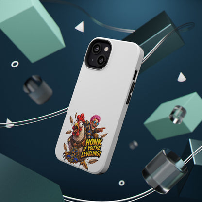 Honk If You're Leveling – Phone Case