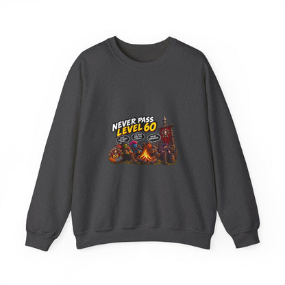 Never Pass Level 60 Crewneck Sweatshirt