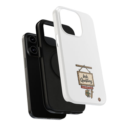 brb, Questing – Phone Case