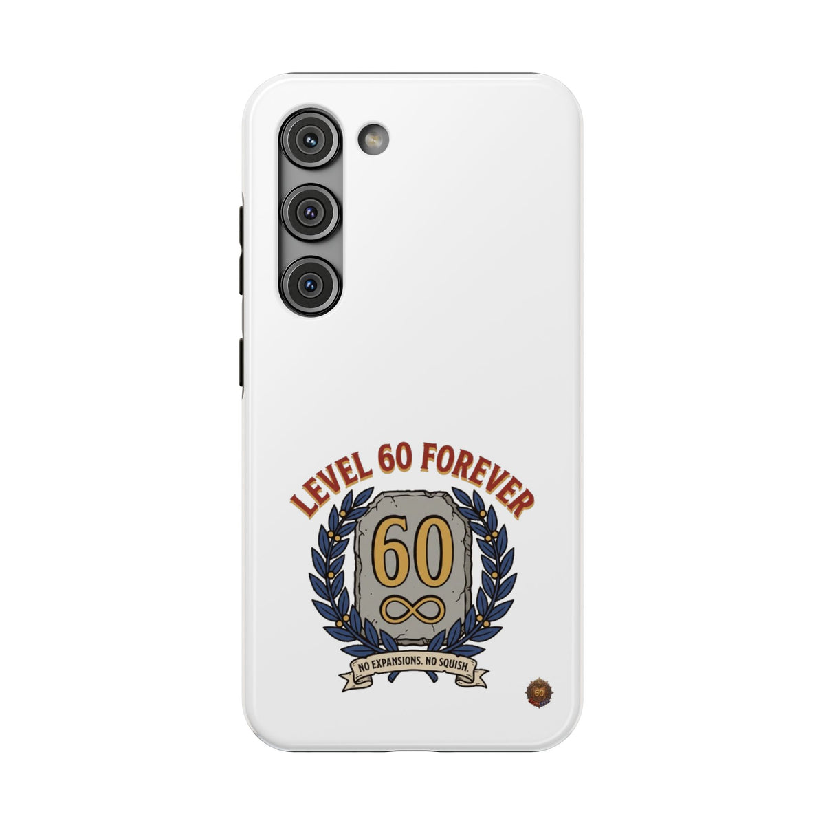 Phone Case — 'Level 60 Forever' Heavy-Duty Impact-Resistant Phone Case