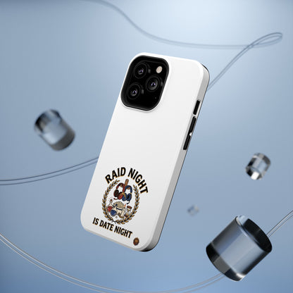 Raid Night Is Date Night – Phone Case