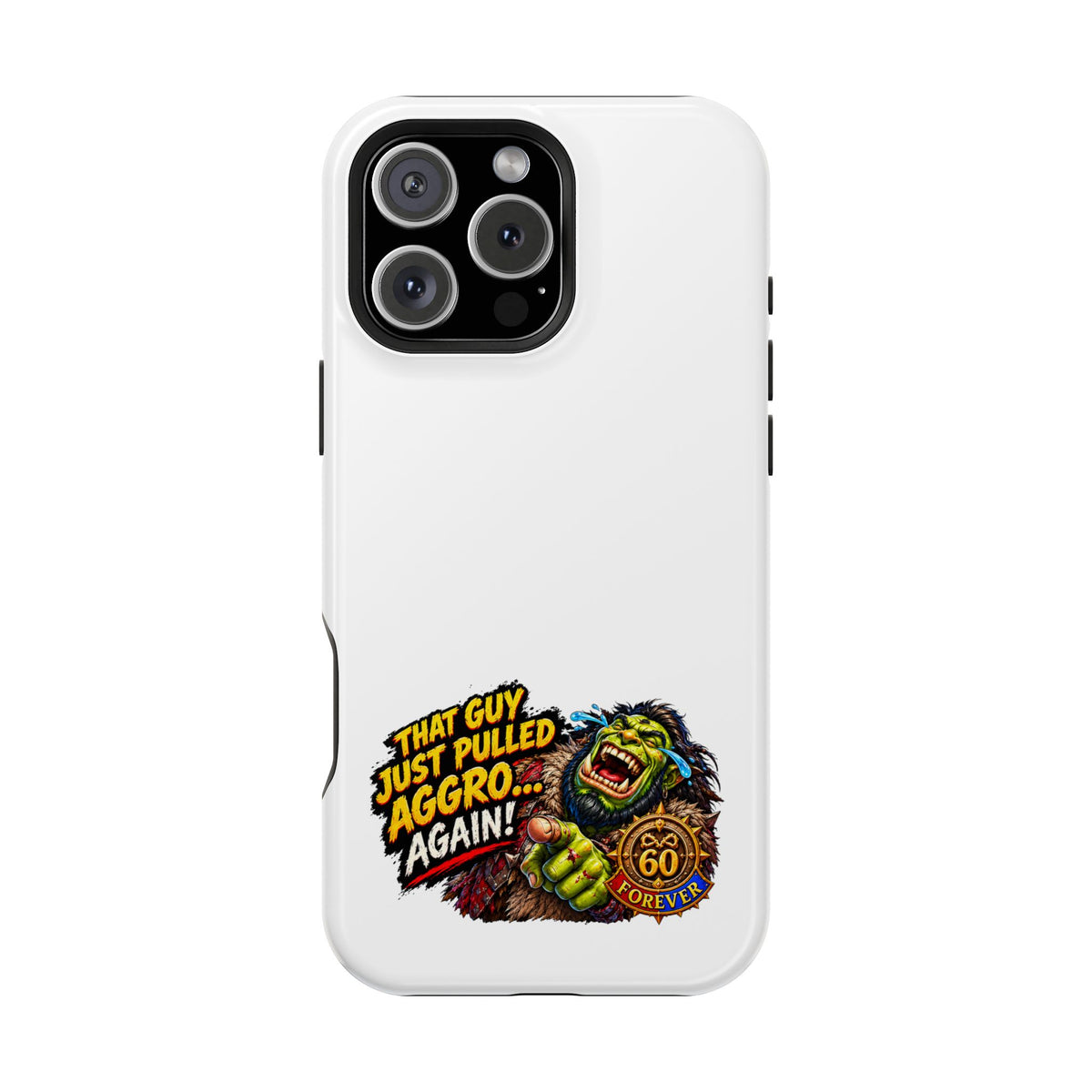 Phone Case — 'That Guy Just Pulled Aggro… Again' Heavy-Duty Impact-Resistant Phone Case