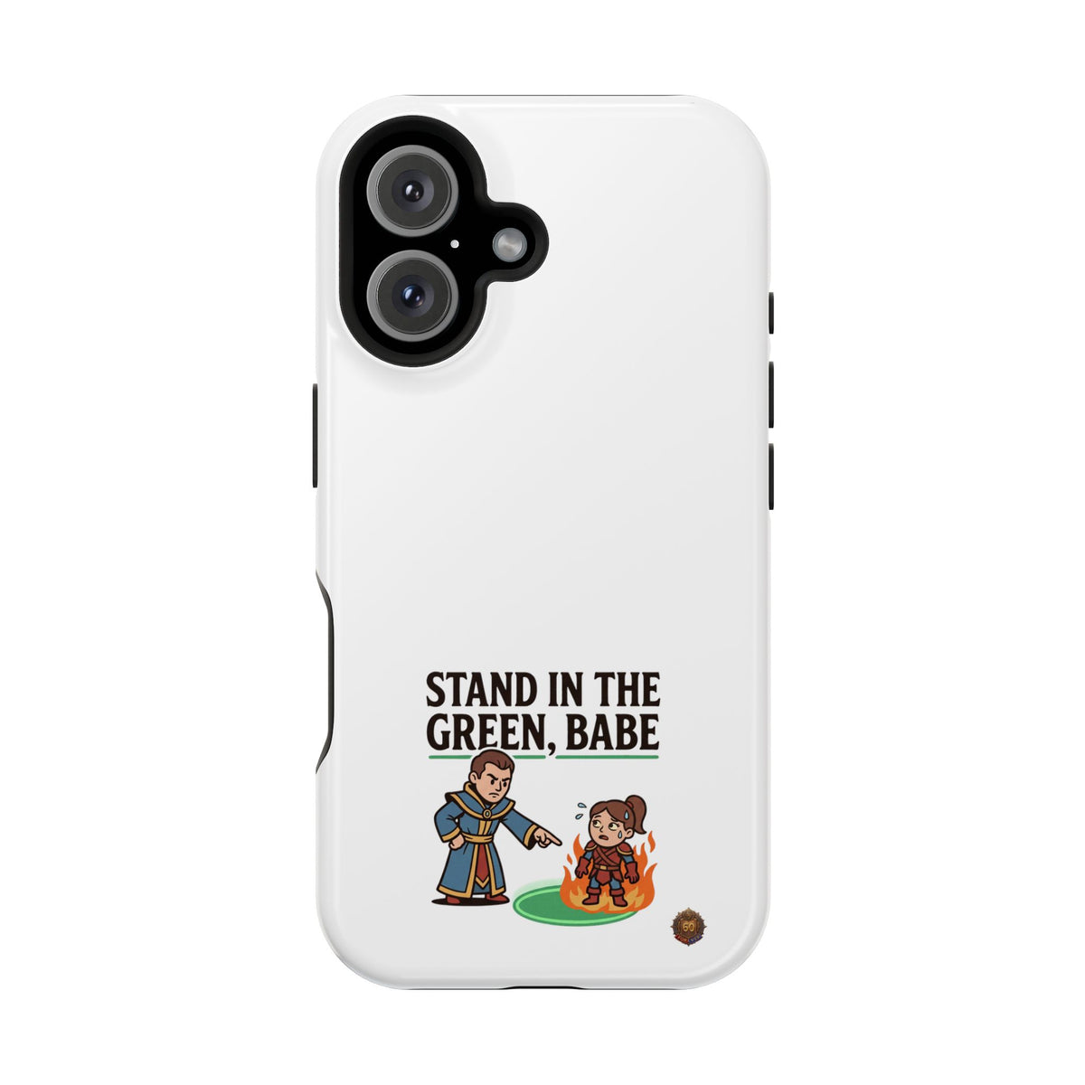 Phone Case — 'Stand in the Green, Babe' Heavy-Duty Impact-Resistant Phone Case