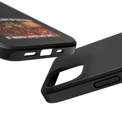 Phone Case — 'Can't Move Out of the Fire, It Would Lower My DPS' Heavy-Duty Impact-Resistant Phone Case