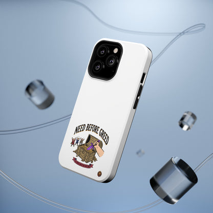 Phone Case — 'Need Before Greed' Heavy-Duty Impact-Resistant Phone Case