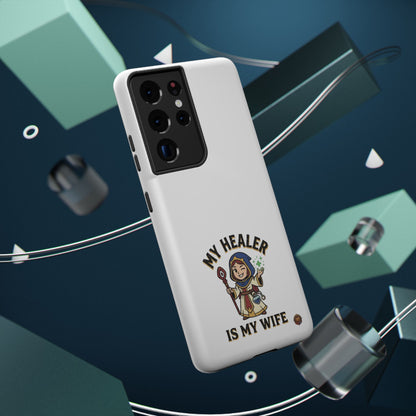 Phone Case — 'My Healer Is My Wife' Heavy-Duty Impact-Resistant Phone Case