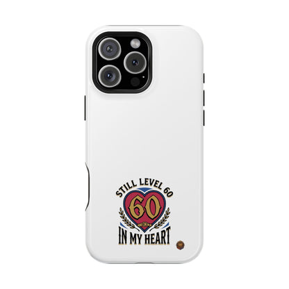 Phone Case — 'Still Level 60 In My Heart' Heavy-Duty Impact-Resistant Phone Case