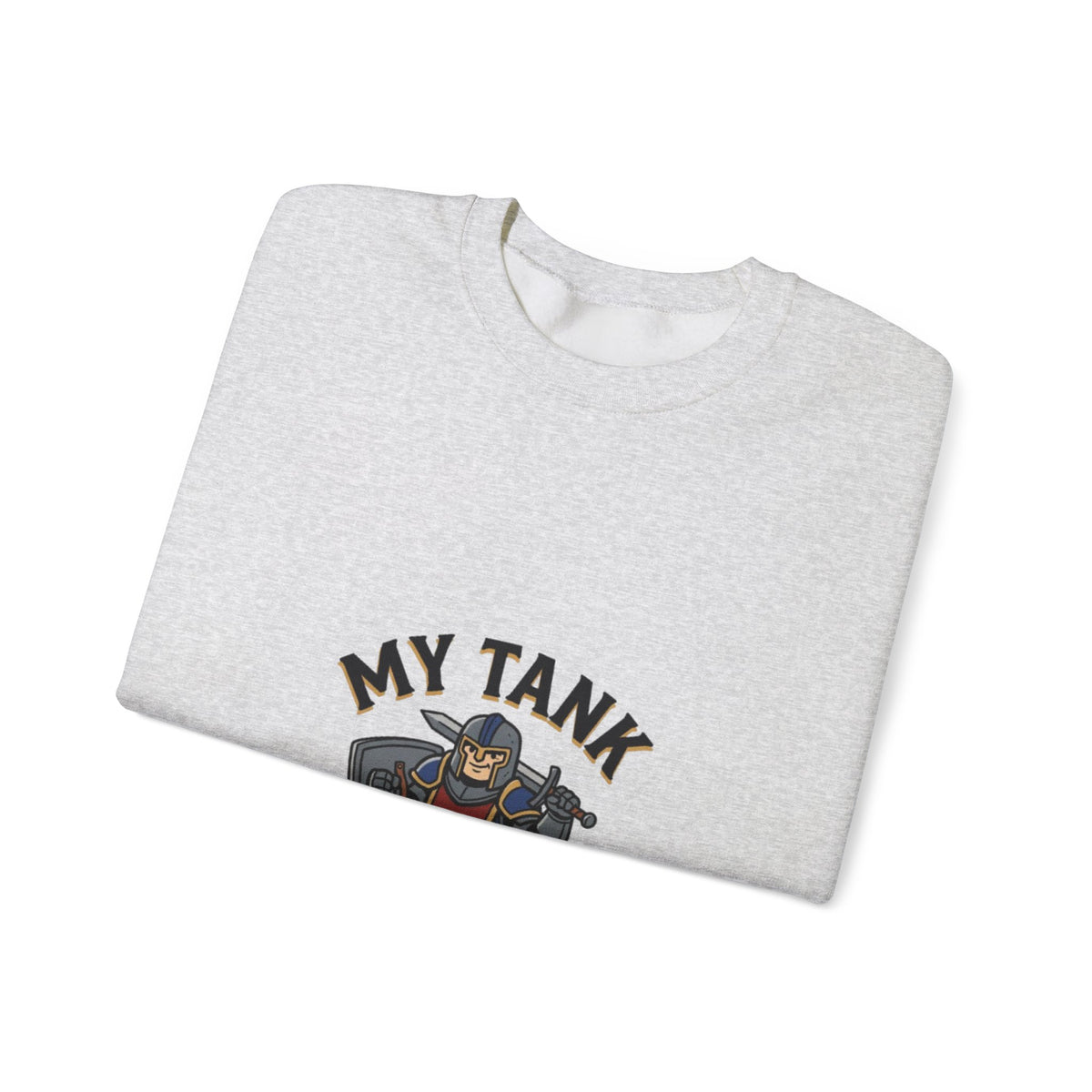 My Tank Is My Husband – Sweatshirt