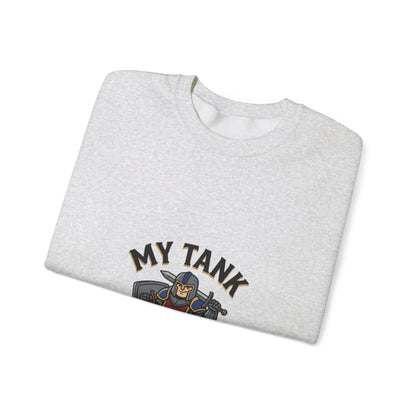 My Tank Is My Husband – Sweatshirt