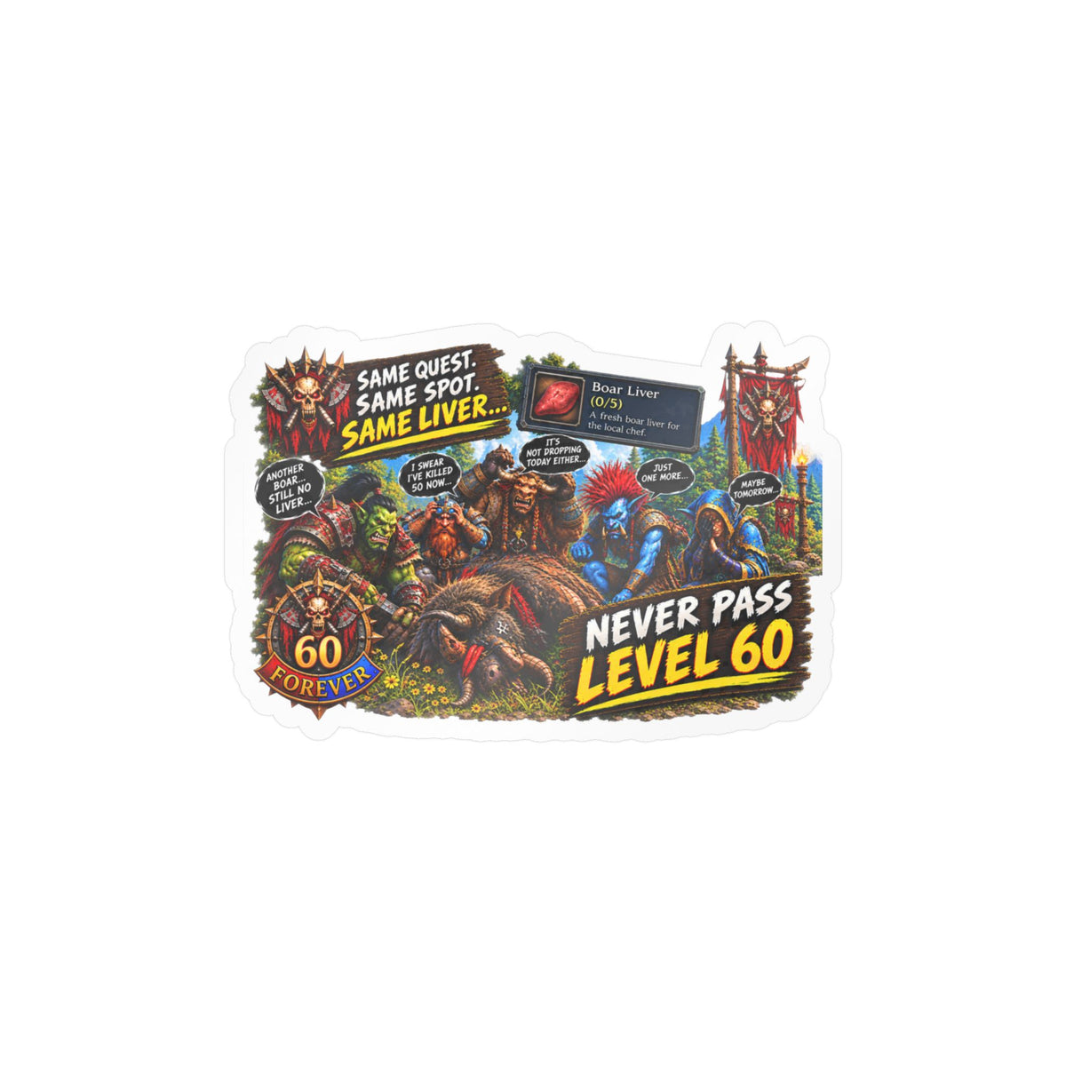 Never Pass Level 60 – Poster Decal