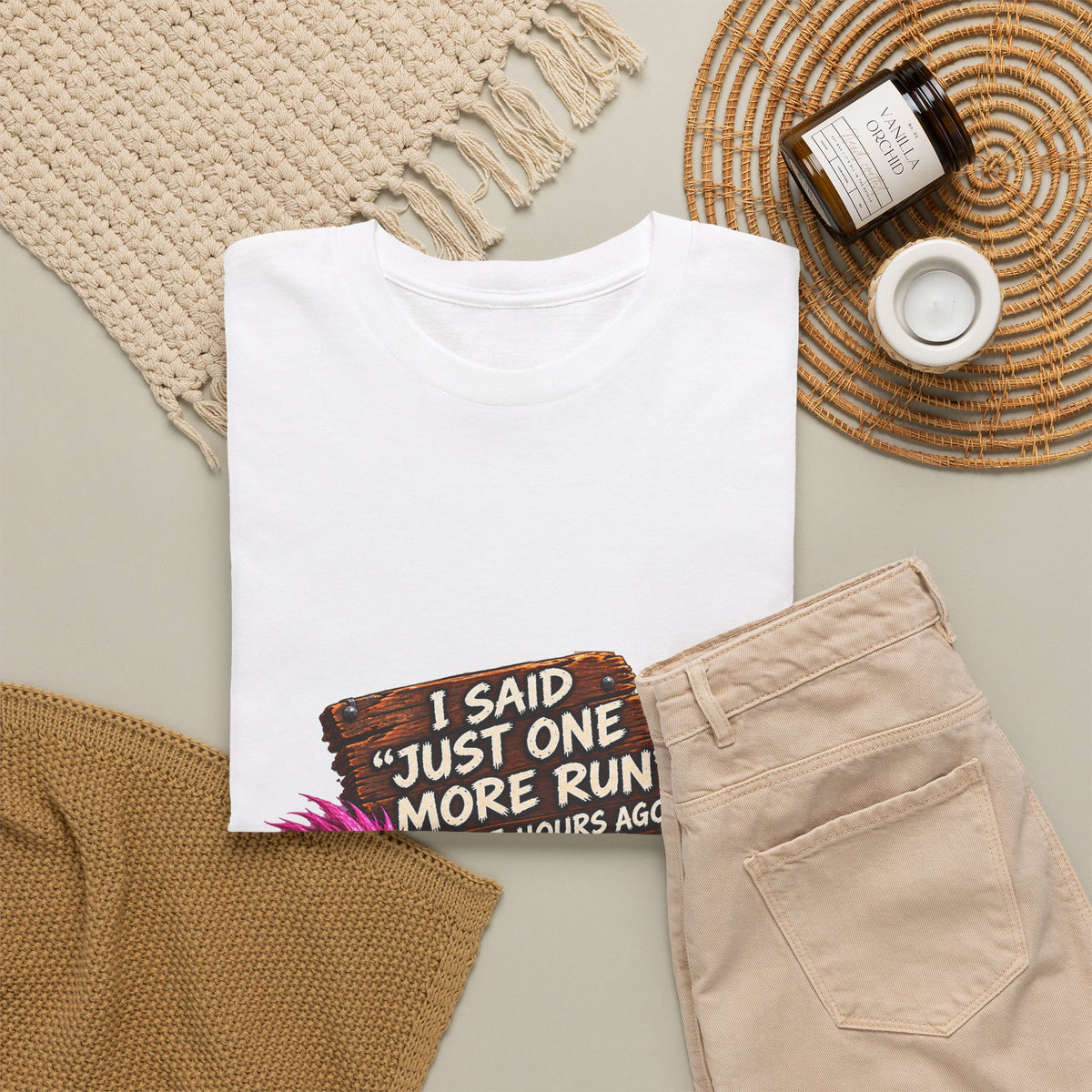 Just One More Run – T-Shirt