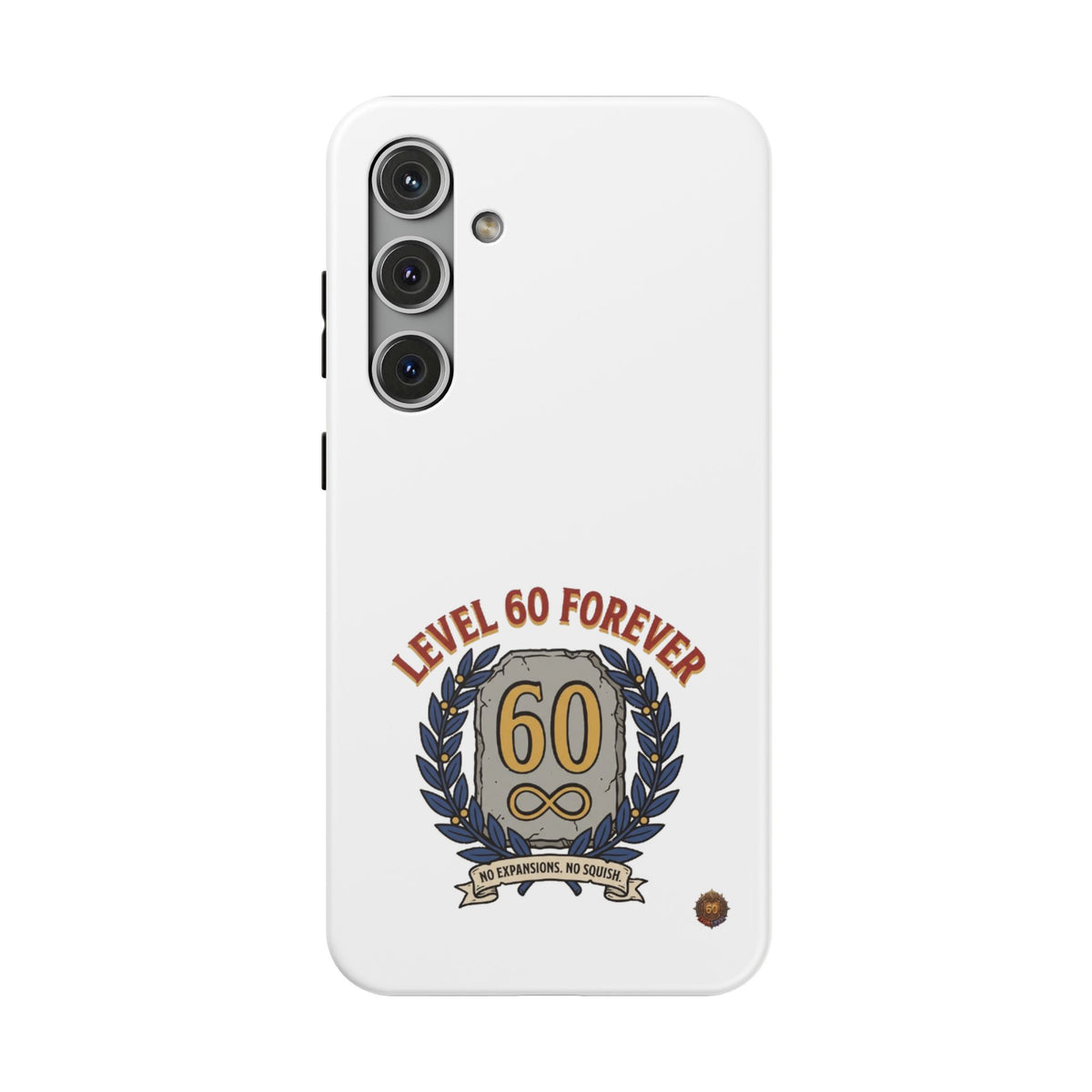 Phone Case — 'Level 60 Forever' Heavy-Duty Impact-Resistant Phone Case
