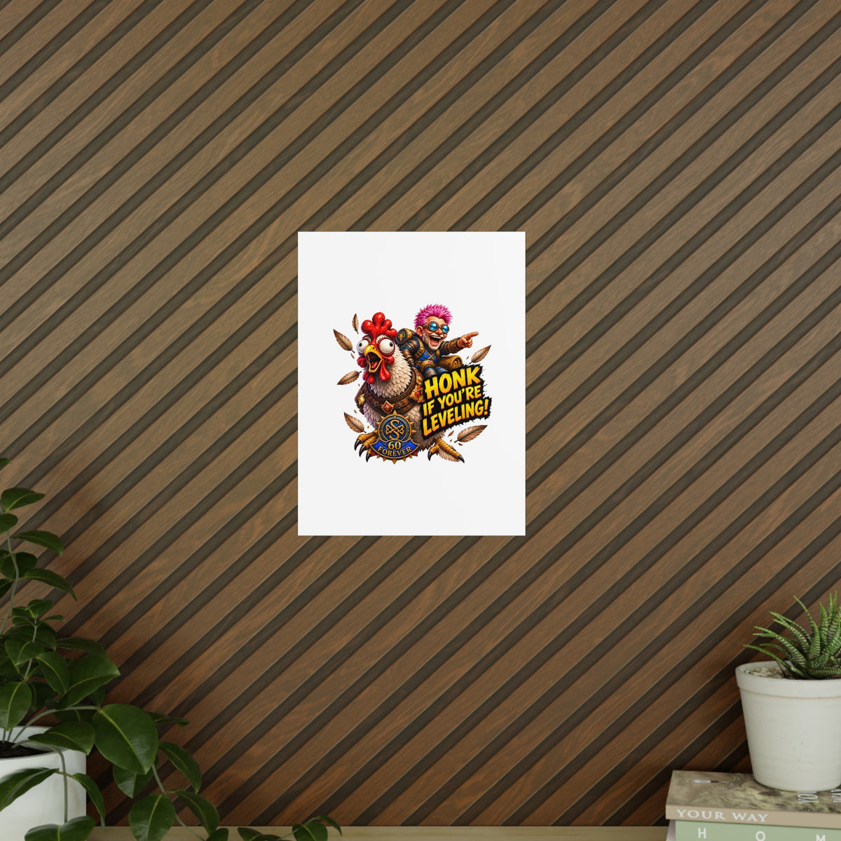Honk If You're Leveling! Photopaper Poster – Gamer Chicken Art Print