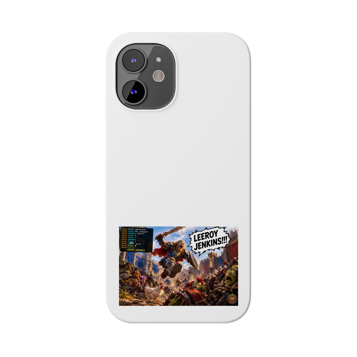 Slim Phone Case — 'Leeroy Jenkins!' Gaming Meme Design