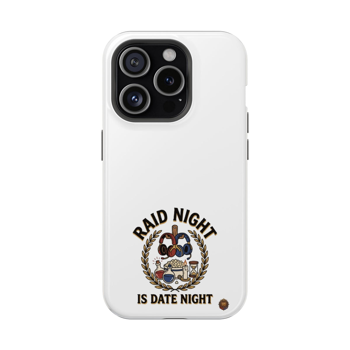 Raid Night Is Date Night – Phone Case
