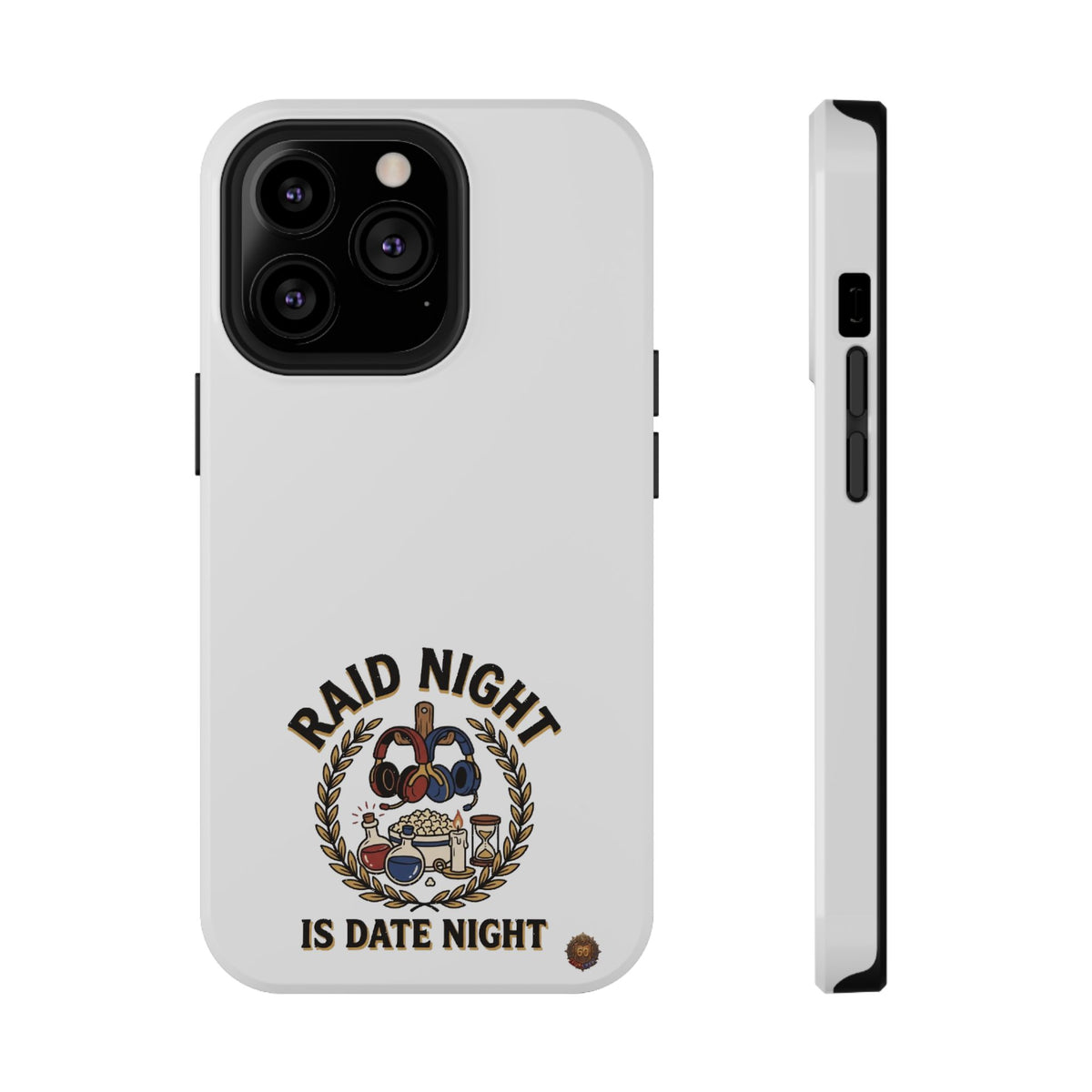 Raid Night Is Date Night – Phone Case