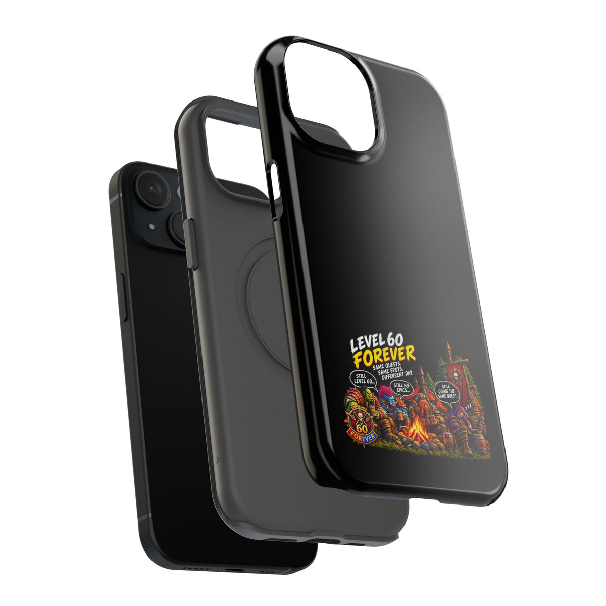 Phone Case — 'Level 60 Forever Campfire' Heavy-Duty Impact-Resistant Phone Case