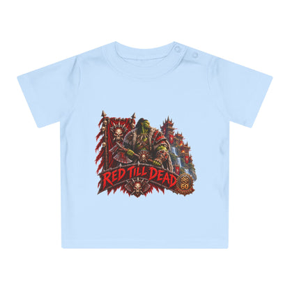 Baby T-Shirt — "Red Till Dead" Fantasy Orc & Warrior Graphic Tee