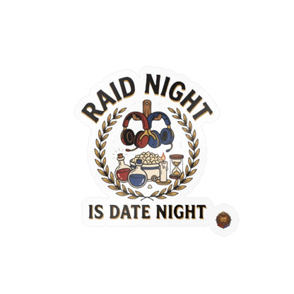 Raid Night Is Date Night – Poster Decal