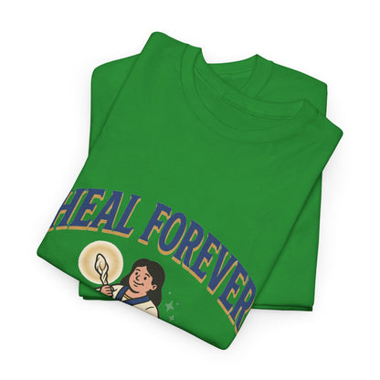 Heal Forever – T-Shirt