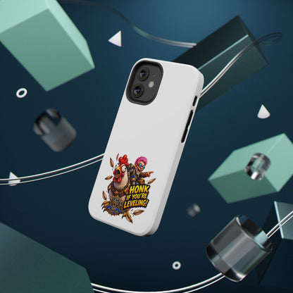 Honk If You're Leveling – Phone Case