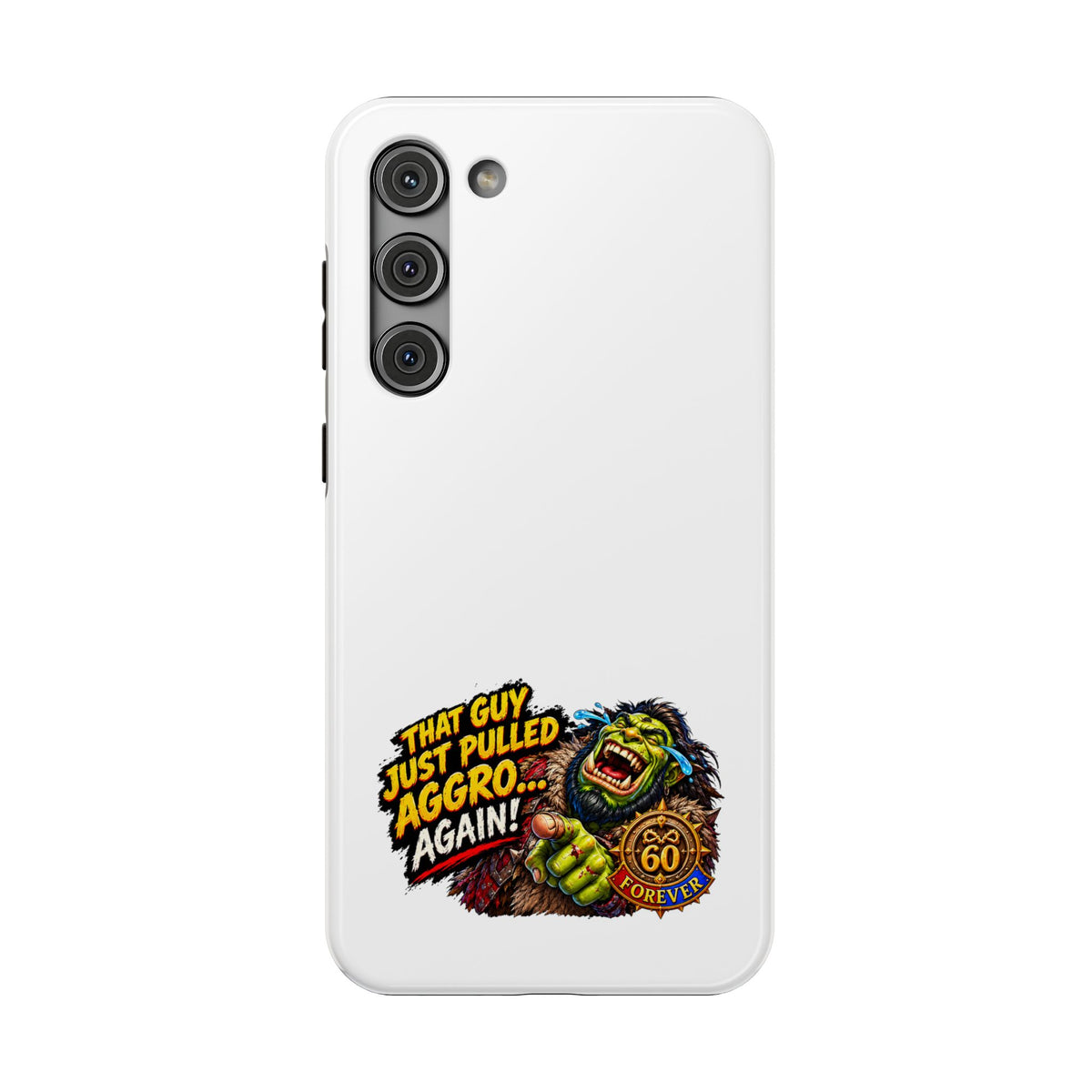 Phone Case — 'That Guy Just Pulled Aggro… Again' Heavy-Duty Impact-Resistant Phone Case